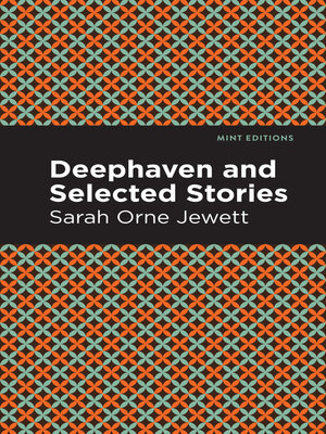 cover image of Deephaven and Selected Stories